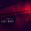 Download track Last Night (T-Trider Remix)