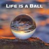 Download track Life Is A Ball