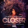 Download track Closer (David Anthony & DJ Spen Remix)