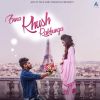 Download track Enna Khush Rakhuga