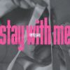 Download track Stay With Me!