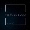 Download track Fuera De Lugar