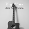 Download track Momma Jazz Song