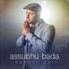 Download track Assubhu Bada