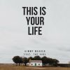 Download track This Is Your Life (Vocal Mix)