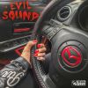 Download track Evil Sound (Screwed)