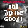 Download track Roll With The Goon