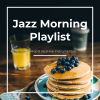 Download track Jazz Morning Melodies