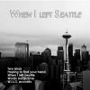 Download track Hoping To Find Your Hand - WHEN I LEFT SEATTLE By Atenas