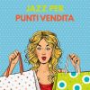 Download track Jazz Per Punti Vendita