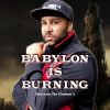 Download track Babylon Is Burning