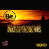 Download track Deeper Thoughts (2021 Remastered Original Mix)