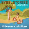 Download track Miriam En Die Baba Moses