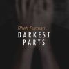 Download track Darkest Parts