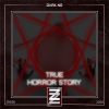 Download track True Horror Story (Original Mix)