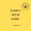 Download track Namun Tetap Kamu