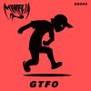 Download track GTFO (Original Mix)