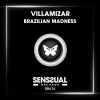 Download track Brazilian Madness