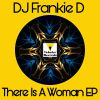 Download track There Is A Woman (Original Mix)