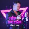 Download track Níu Duyên (DJ Viet Anh)