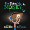 Download track She Takes My Money