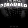 Download track Seu Pior Pesadelo (Slowed)