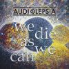 Download track We Die As We Can