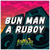 Download track Bun Man A Ruboy