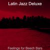 Download track Delightful Ambiance For Beach Bars