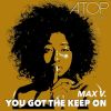 Download track You Got The Keep On