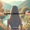 Download track Love Love Love (Inst.)