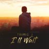 Download track I'll Wait