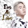 Download track Em Ác Lắm (Beat)