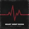 Download track Heart Went Boom (Extended Mix)