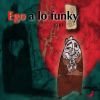 Download track Ego A Lo Funky