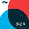 Download track There Is No Escape (J8man, Etienne Ozborne Extended Mix)