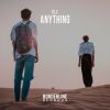 Download track Anything (Two Cents Short Remix)