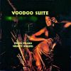 Download track Voodoo Suite (Remastered)