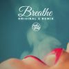 Download track Breathe (Luke Db, Erik Stefler & Lndr Remix)