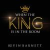 Download track When The King Is In The Room