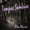 Download track Tempos Sombrios