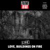 Download track Love, Buildings On Fire (Live)