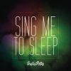 Download track Sing Me To Sleep (Alan Walker Cover)