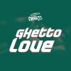 Download track Ghetto Love