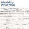 Download track Alleviating White Noise, Pt. 9