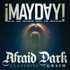 Download track Afraid Of The Dark
