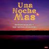 Download track Una Noche Mas (Radio Edit)