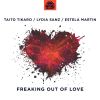 Download track Freaking Out Of Love (Esteban Lopez & Pedro Pons Remix)