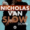 Download track Slow Down (Extended Mix)