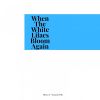 Download track When The White Lilacs Bloom Again